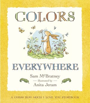 Colors Everywhere by Sam McBratney