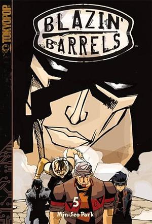 Blazin' Barrels Volume 5 by Min-Seo Park