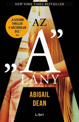 Az „A” lány by Abigail Dean