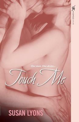 Touch Me by Susan Lyons