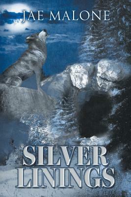 Silver Linings by Jae Malone