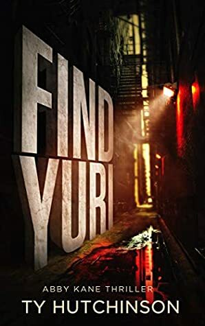 Find Yuri by Ty Hutchinson