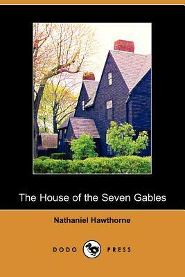 The House of the Seven Gables by Nathaniel Hawthorne