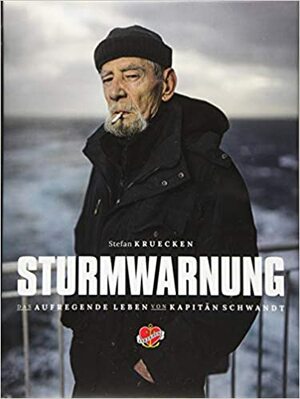 STURMWARNUNG - SCHWANDT, JUERG by Stefan Krücken, Jürgen Schwandt