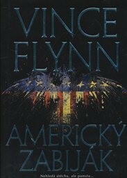 Americký zabiják by Michal Prokop, Vince Flynn