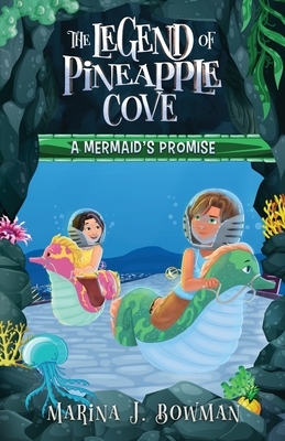 A Mermaid's Promise: Full Color by Marina J. Bowman