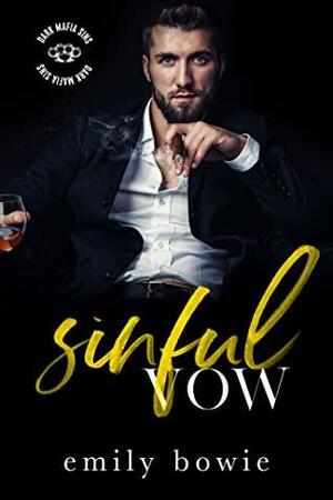 Sinful Vow by Emily Bowie