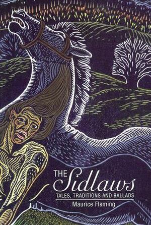 The Sidlaws: Tales, Traditions and Ballads by Maurice Fleming