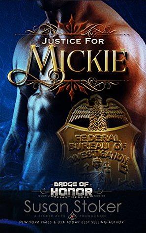 Justice for Mickie by Susan Stoker