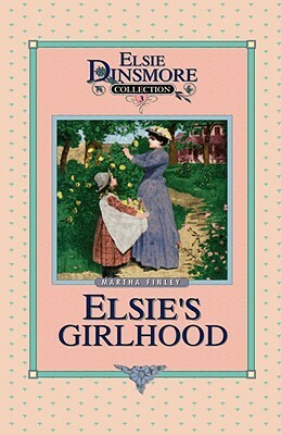 Elsie's Girlhood, Book 3 by Martha Finley