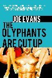 The Olyphants are Cut Up by Joe Evans