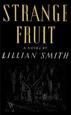 Strange Fruit by Lillian Smith