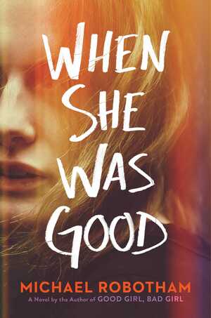 When She Was Good by Michael Robotham