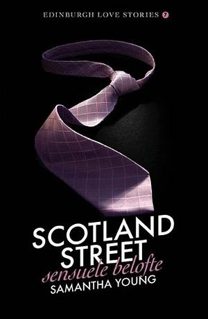 Scotland Street: sensuele belofte by Samantha Young