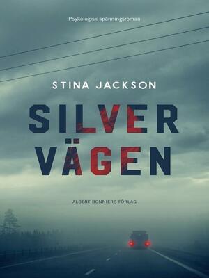 Silvervägen by Stina Jackson, Susan Beard