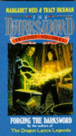 Forging The Darksword by Tracy Hickman, Margaret Weis