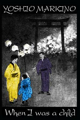 When I was a child by Yoshio Markino