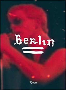 Berlin by Julian Schnabel, Lou Reed