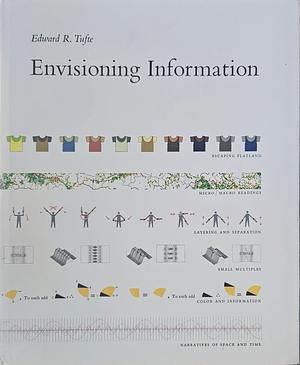 Envisioning Information, Volume 914 by Edward R. Tufte