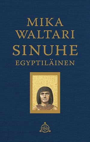 Sinuhe egyptiläinen by Mika Waltari