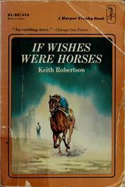 If Wishes Were Horses by Keith Robertson