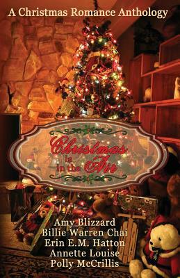 Christmas Is in the Air by Erin E. M. Hatton, Billie Warren Chai, Polly McCrillis