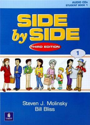 Side by Side 1 Student Book 1 Audio CDs (7) [With CD] by Steven J. Molinsky, Bill Bliss