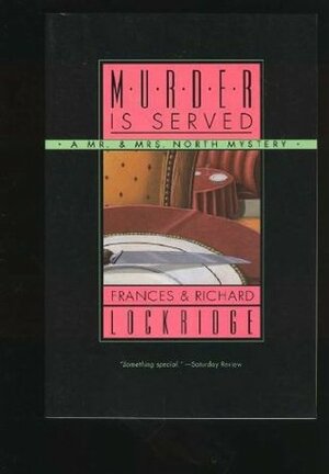 Murder Is Served by Frances Lockridge, Richard Lockridge