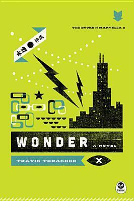 Wonder by Travis Thrasher