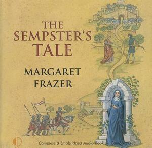 The Sempster's Tale by Margaret Frazer