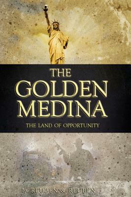 The Golden Medina by Edwin Jerome Reuben, Nancy Reuben Greenfield