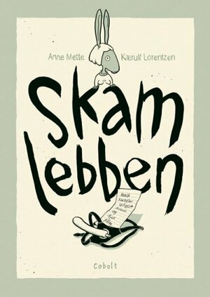 Skamlebben by Anne Mette Kærulf Lorentzen