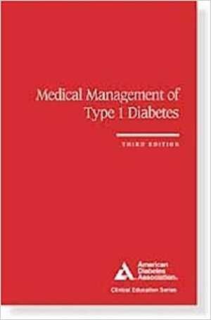 Medical Management of Insulin-Dependent Type I Diabetes by American Diabetes Association, Jay S. Skyler