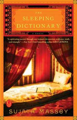 The Sleeping Dictionary by Sujata Massey