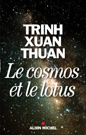 Le cosmos et le lotus by Trịnh Xuân Thuận