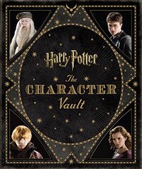 Harry Potter: the Character Vault by Jody Revenson