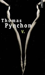 V. by Thomas Pynchon