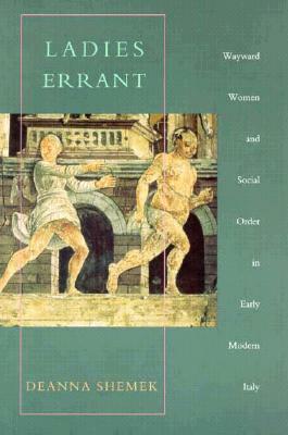 Ladies Errant by Deanna Shemek