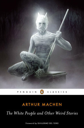 The White People by Arthur Machen