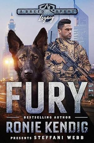 Fury by Ronie Kendig, Steffani Webb