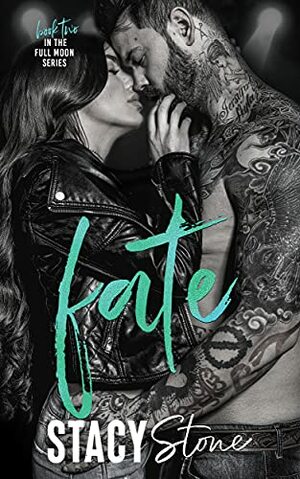 Fate by Stacy Stone