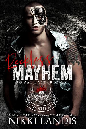 Reckless Mayhem by Nikki Landis