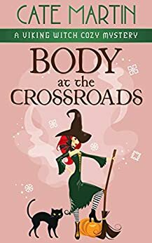 Body at the Crossroads by Cate Martin