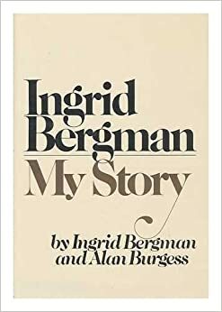 My Story by Ingrid Bergman