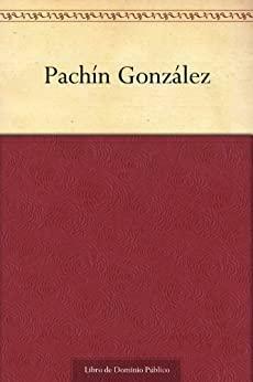 Pachín González by José María de Pereda