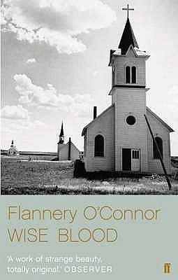 Wise Blood by Flannery O'Connor