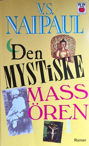 Den mystiske massören by V.S. Naipaul, V.S. Naipaul