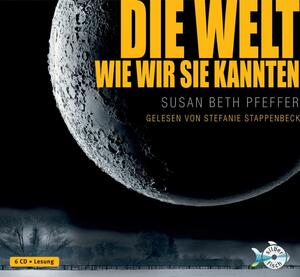 Die Welt, wie wir sie kannten by Susan Beth Pfeffer