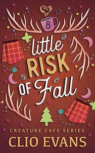 Little Risk of Fall by Clio Evans