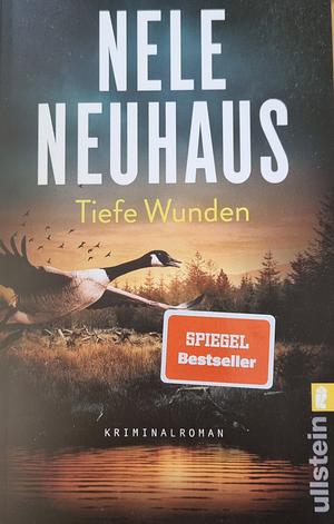 Tiefe Wunden by Nele Neuhaus